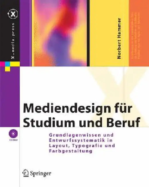 Buy Mediendesign Für Studium Und Beruf (English, Norbert Hammer) Online at Best Price - BookBajar