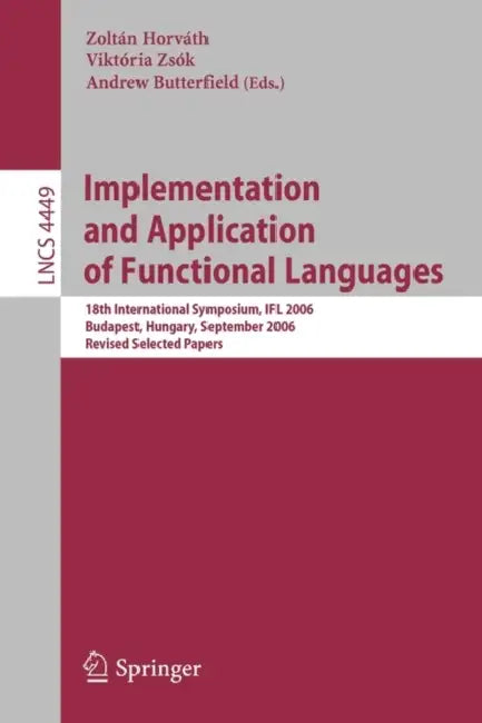 Buy Implementation and Application of Functional Languages (English, Viktória Zsók | Andrew Butterfield) Online at Best Price - BookBajar