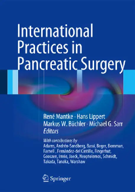 Buy International Practices in Pancreatic Surgery (English, René Mantke | Hans Lippert | Markus W. Büchler) Online at Best Price - BookBajar