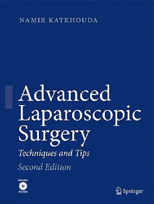 Buy Advanced Laparoscopic Surgery (English, Namir Katkhouda) Online at Best Price - BookBajar