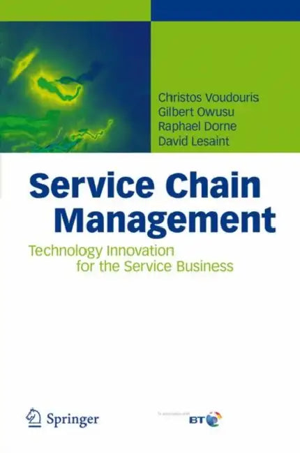Buy Service Chain Management (English, Christos Voudouris | Gilbert Owusu | Raphael Dorne) Online at Best Price - BookBajar
