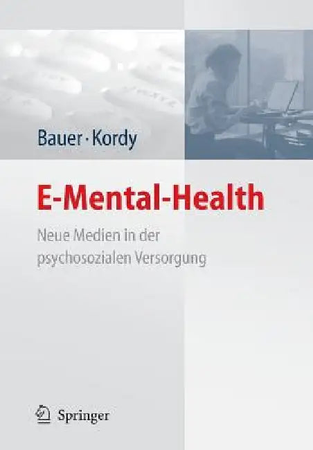 Buy E-Mental-Health (English, Stephanie Bauer | Hans Kordy) Online at Best Price - BookBajar