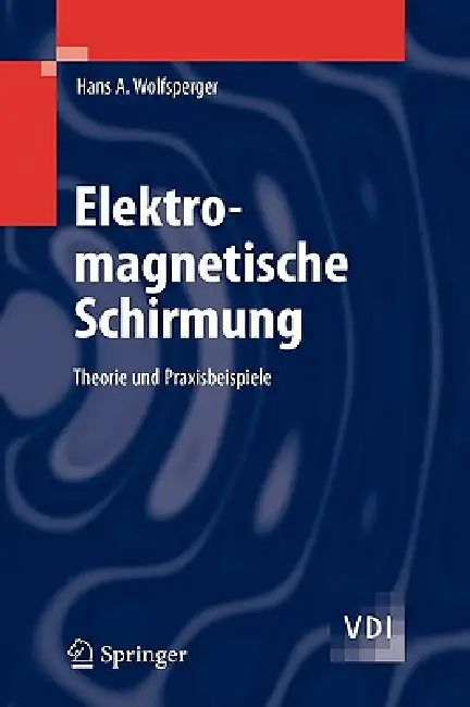 Buy Elektromagnetische Schirmung (English, Hans A. Wolfsperger) Online at Best Price - BookBajar