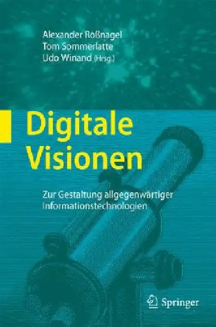 Buy Digitale Visionen (English, Alexander Roßnagel | Tom Sommerlatte | Udo Winand) Online at Best Price - BookBajar