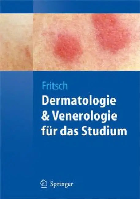 Buy Dermatologie Und Venerologie Für Das Studium (English, Peter Fritsch) Online at Best Price - BookBajar