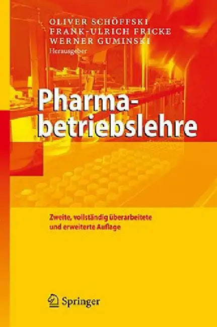 Buy Pharmabetriebslehre (English, Oliver Schöffski | Frank-Ulrich Fricke | Werner Guminski) Online at Best Price - BookBajar