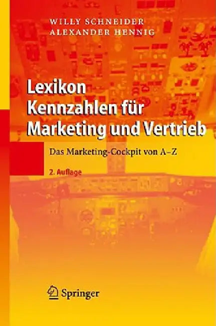Buy Lexikon Kennzahlen Für Marketing Und Vertrieb (English, Willy Schneider | Alexander Hennig) Online at Best Price - BookBajar