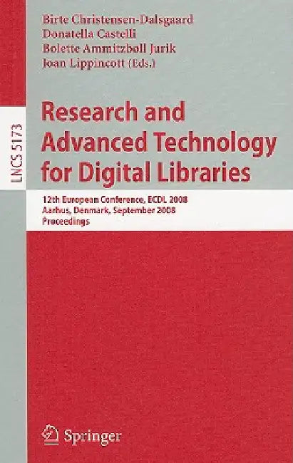 Buy Research and Advanced Technology for Digital Libraries (English, Birte Christensen-Dalsgaard | Donatella Castelli | Bolette Ammitzboll Jurik) Online at Best Price - BookBajar
