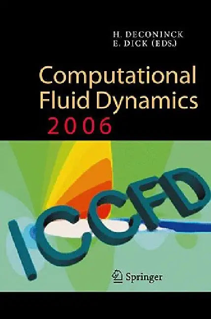 Buy Computational Fluid Dynamics 2006 (English, Herman Deconinck | E. Dick) Online at Best Price - BookBajar