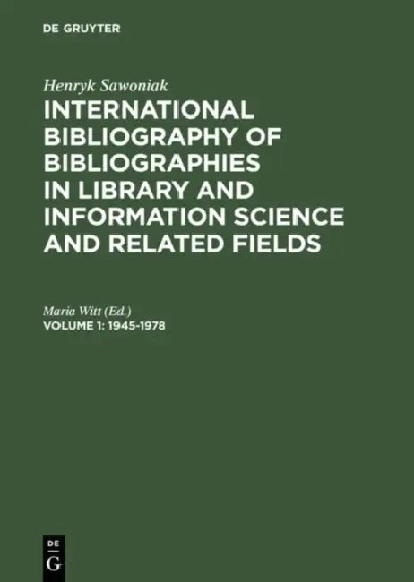 Buy International Bibliography of Bibliographies in Libraries and Information Science (English, Henryk/ Witt, Maria Sawoniak) Online at Best Price - BookBajar