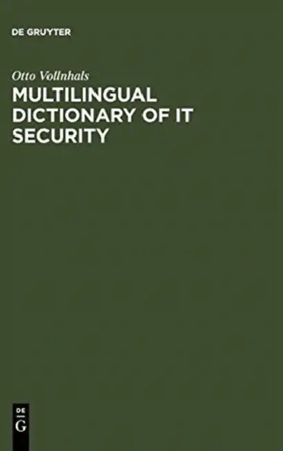 Buy Multilingual Dictionary of It Security (English, Otto Vollnhals) Online at Best Price - BookBajar