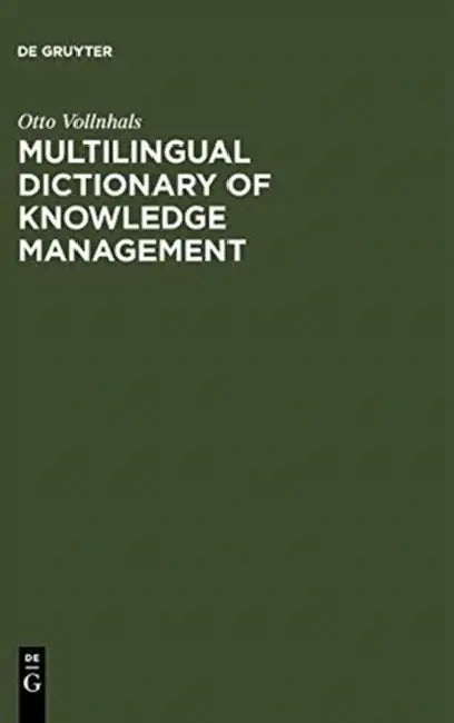 Buy Multilingual Dictionary of Knowledge Management (English, Otto Vollnhals) Online at Best Price - BookBajar
