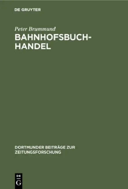 Buy Bahnhofsbuchhandel (English, Peter Brummund) Online at Best Price - BookBajar