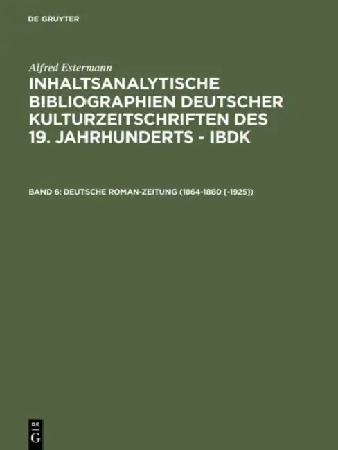 Buy Deutsche Roman-zeitung 1864-1880 -1925 (English, Alfred Estermann) Online at Best Price - BookBajar