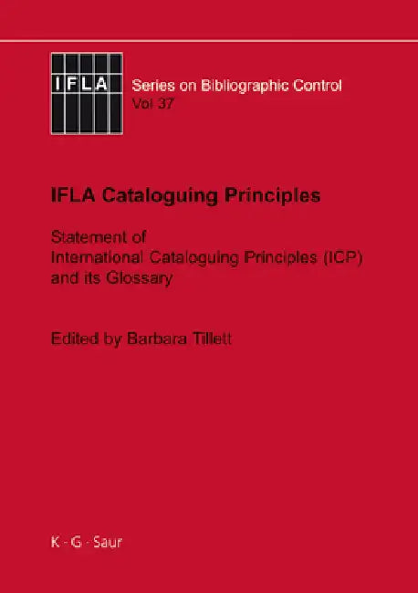 Buy IFLA Cataloguing Principles (English, Barbara Tillett | Ana Lupe Cristán) Online at Best Price - BookBajar