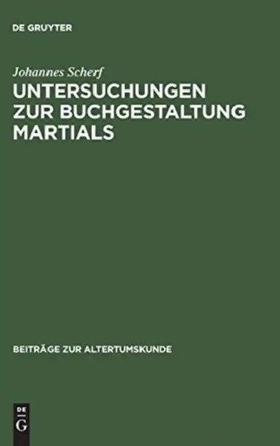 Buy Untersuchungen zur Buchgestaltung Martials (English, Johannes Scherf) Online at Best Price - BookBajar
