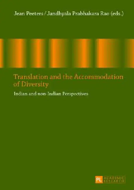 Buy Translation and the Accommodation of Diversity (English, Jean Peeters | Jandhyala Prabhakara Rao) Online at Best Price - BookBajar