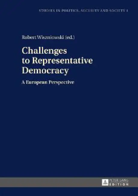Buy Challenges to Representative Democracy (English, Stanislaw Sulowski | Robert Wiszniowski) Online at Best Price - BookBajar