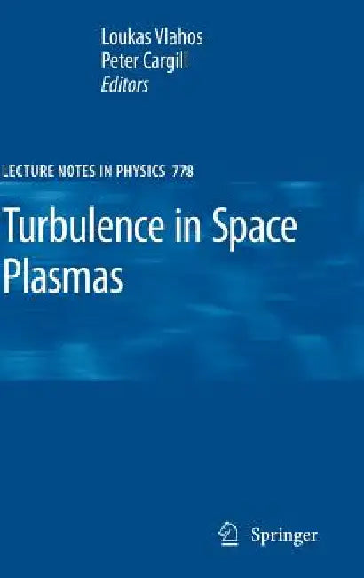 Buy Turbulence in Space Plasmas (English, Loukas Vlahos | Peter Cargill) Online at Best Price - BookBajar