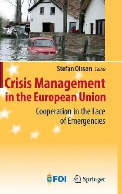 Buy Crisis Management in the European Union (English, Stefan Olsson) Online at Best Price - BookBajar