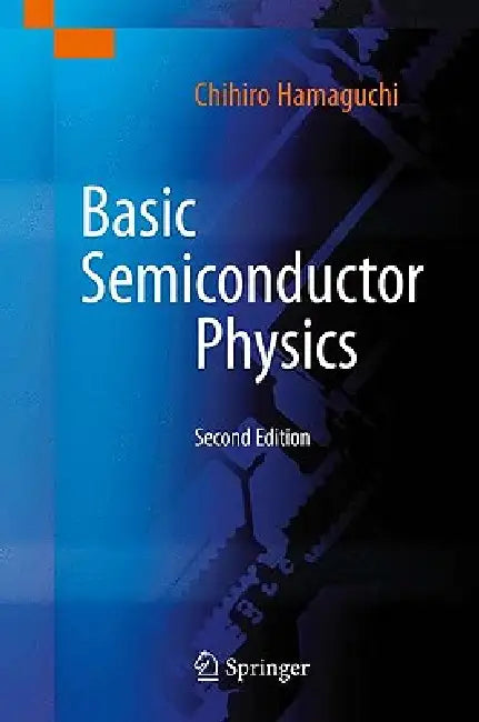 Buy Basic Semiconductor Physics (English, Chihiro Hamaguchi) Online at Best Price - BookBajar