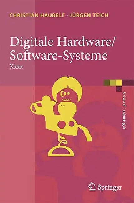 Buy Digitale Hardware/Software-Systeme (English, Christian Haubelt | Jürgen Teich) Online at Best Price - BookBajar