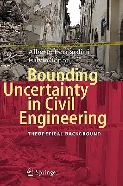 Buy Bounding Uncertainty in Civil Engineering (English, Alberto Bernardini | Fulvio Tonon) Online at Best Price - BookBajar