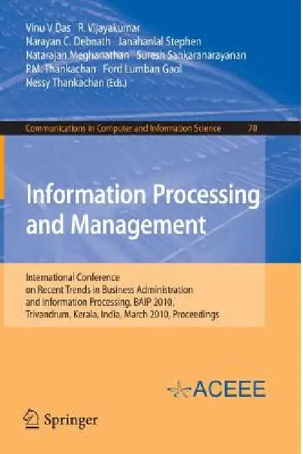 Buy Information Processing and Management (English, Vinu V. Das | R. Vijayakumar | Narayan C. Debnath) Online at Best Price - BookBajar