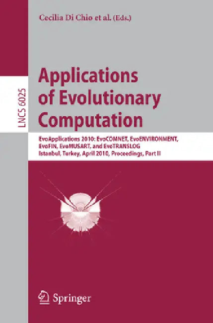 Buy Applications of Evolutionary Computation (English, Cecilia Di Chio | Anthony Brabazon | Marc Ebner) Online at Best Price - BookBajar