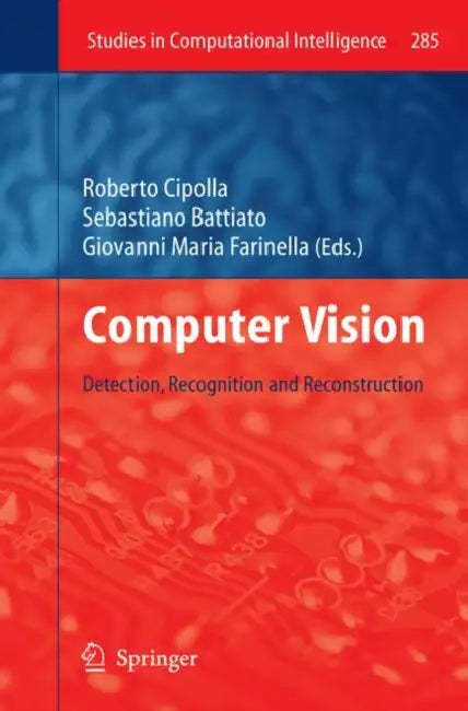 Buy Computer Vision (English, Roberto Cipolla | Sebastiano Battiato | Giovanni Maria Farinella) Online at Best Price - BookBajar