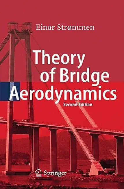 Buy Theory of Bridge Aerodynamics (English, Einar Strømmen) Online at Best Price - BookBajar