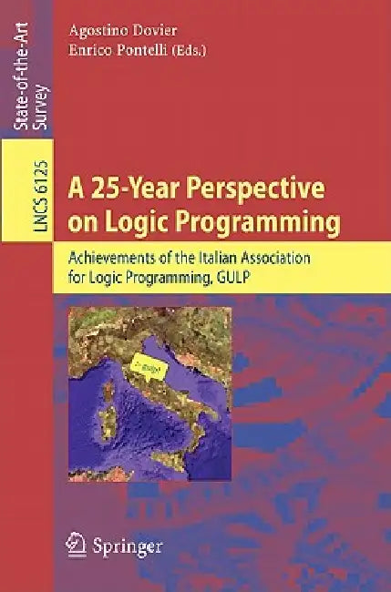 Buy A 25-Year Perspective on Logic Programming (English, Agostino Dovier | Enrico Pontelli) Online at Best Price - BookBajar