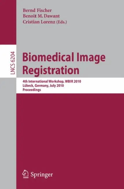Buy Biomedical Image Registration (English, Bernd Fischer | Benoit Dawant | Cristian Lorenz) Online at Best Price - BookBajar
