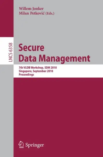 Buy Secure Data Management (English, Willem Jonker | Milan Petkovic) Online at Best Price - BookBajar