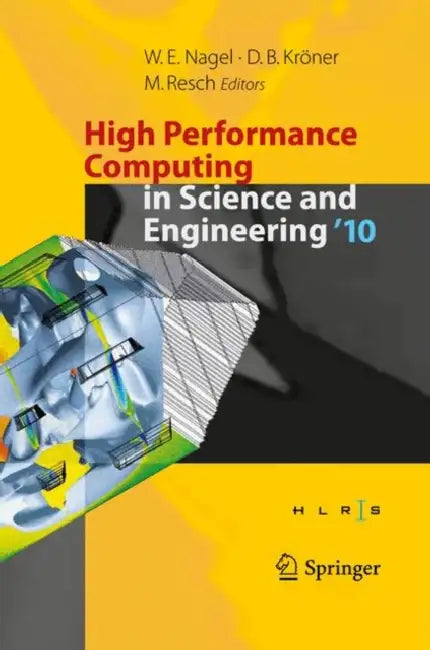 Buy High Performance Computing in Science and Engineering '10 (English, Wolfgang E. Nagel | Dietmar B. Kröner | Michael M. Resch) Online at Best Price - BookBajar