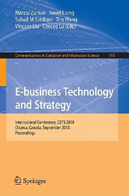 Buy E-Business Technology and Strategy (English, Marzia Zaman | Yawei Liang | Sohail M. Siddiqui) Online at Best Price - BookBajar