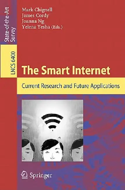 Buy The Smart Internet (English, Mark Chignell | James Cordy | Joanna Ng) Online at Best Price - BookBajar