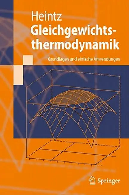 Buy Gleichgewichtsthermodynamik (English, Andreas Heintz) Online at Best Price - BookBajar