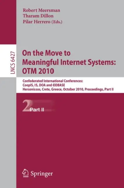 Buy On the Move to Meaningful Internet Systems (English, Robert Meersman | Tharam Dillon | Pilar Herrero) Online at Best Price - BookBajar