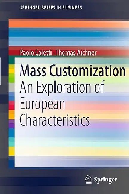 Buy Mass Customization (English, Paolo Coletti | Thomas Aichner) Online at Best Price - BookBajar