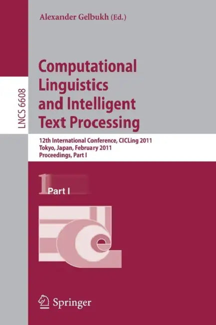 Buy Computational Linguistics and Intelligent Text Processing (English, Alexander Gelbukh) Online at Best Price - BookBajar