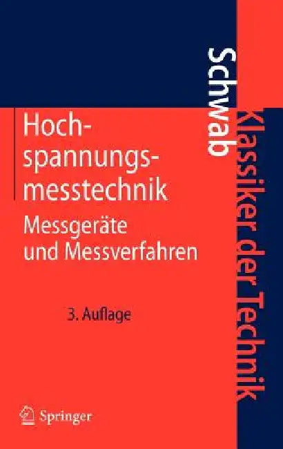 Buy Hochspannungsmesstechnik (English, Adolf J. Schwab) Online at Best Price - BookBajar