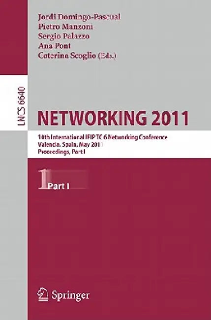 Buy Networking 2011 (English, Jordi Domingo-Pascual | Pietro Manzoni | Sergio Palazzo) Online at Best Price - BookBajar