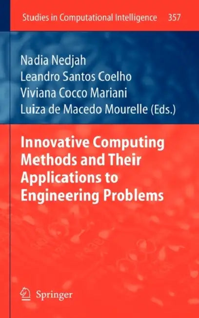 Buy Innovative Computing Methods and Their Applications to Engineering Problems (English, Nadia Nedjah | Leandro Santos Coelho | Viviana Cocco Mariani) Online at Best Price - BookBajar