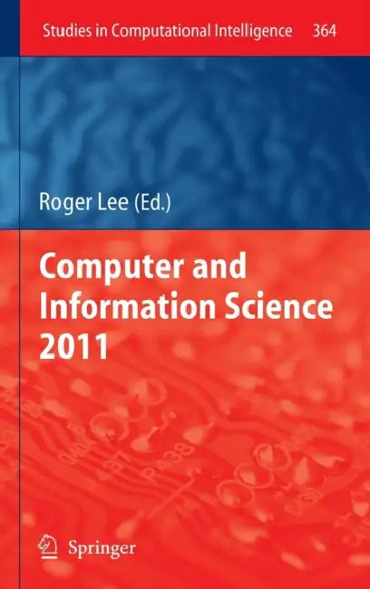 Buy Computer and Information Science 2011 (English, Roger Lee) Online at Best Price - BookBajar