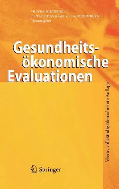 Buy Gesundheitsökonomische Evaluationen (English, Oliver Schöffski | J. -Matthias Graf Von Der Schulenburg) Online at Best Price - BookBajar