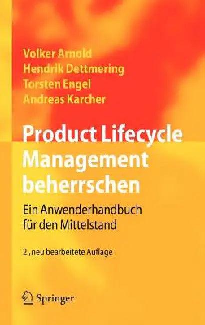 Buy Product Lifecycle Management Beherrschen (English, Volker Arnold | Hendrik Dettmering | Torsten Engel) Online at Best Price - BookBajar