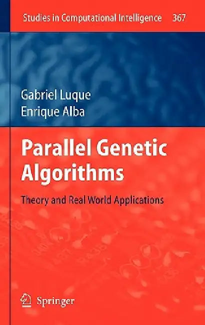 Buy Parallel Genetic Algorithms (English, Gabriel Luque | Enrique Alba) Online at Best Price - BookBajar