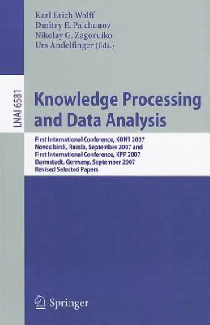 Buy Knowledge Processing and Data Analysis (English, Karl Erich Wolff | Dmitry E. Palchunov | Nikolay G. Zagoruiko) Online at Best Price - BookBajar