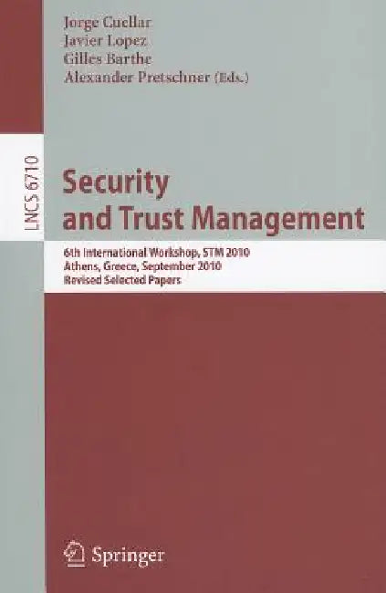 Buy Security and Trust Management (English, Jorge Cuellar | Javier Lopez | Gilles Barthe) Online at Best Price - BookBajar